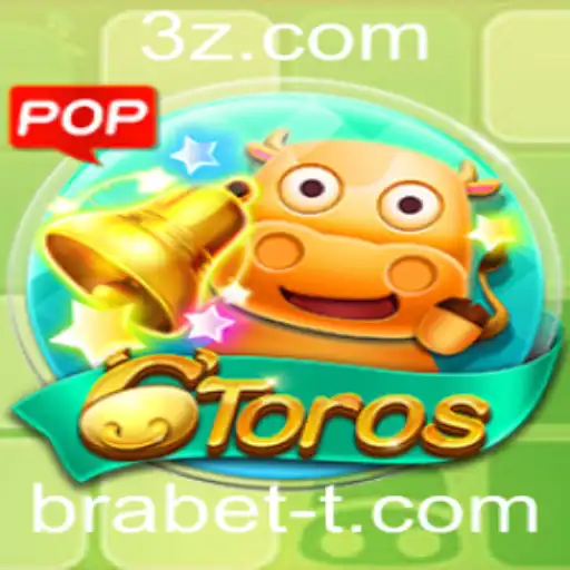 Descubra o Fascinante Mundo do Jogo 6Toros e a Aposta Bra Bet